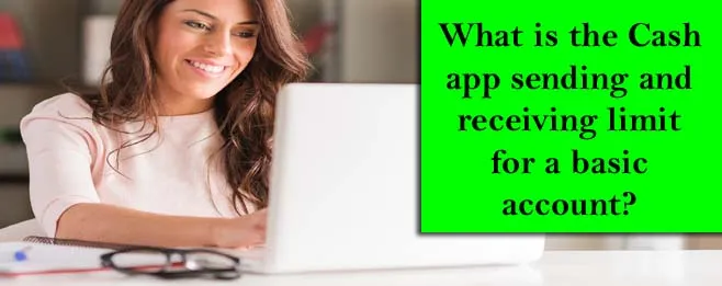 What is the Cash app sending and receiving limit for a basic account? What is the Cash app sending and receiving limit for a basic account?